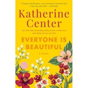 Everyone Is Beautiful -- Katherine Center